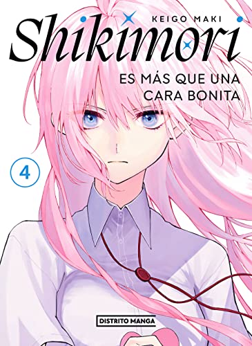 Shikimori es más que una cara bonita 4 (Distrito Manga, Band 4) von DISTRITO MANGA