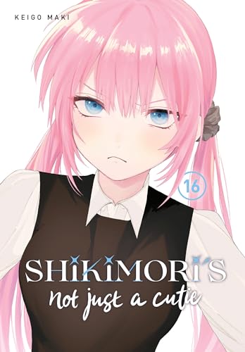 Shikimori's Not Just a Cutie 16 von Kodansha Comics