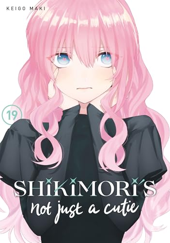 Shikimori's Not Just a Cutie 19 Shikimori's Not Just a Cutie 19 von 講談社