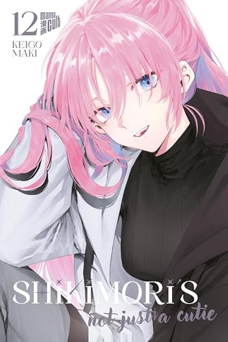 Shikimori's not just a Cutie 12 von Manga Cult