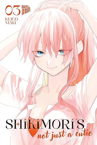 Shikimori's not just a Cutie 3 von Manga Cult