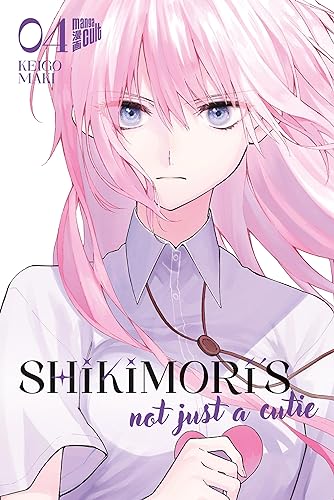 Shikimori's not just a Cutie 4 von Manga Cult