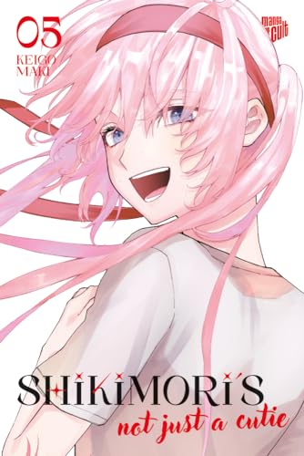 Shikimori's not just a Cutie 5 von Manga Cult