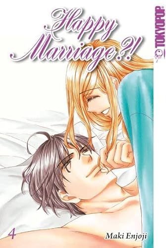 Happy Marriage?! Sammelband 04 Happy Marriage?! Sammelband 04 von TOKYOPOP GmbH