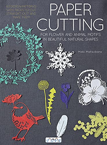 Paper Cutting: For Flower and Animal Motifs in Beautiful Nature Shapes von Tuva Publishing