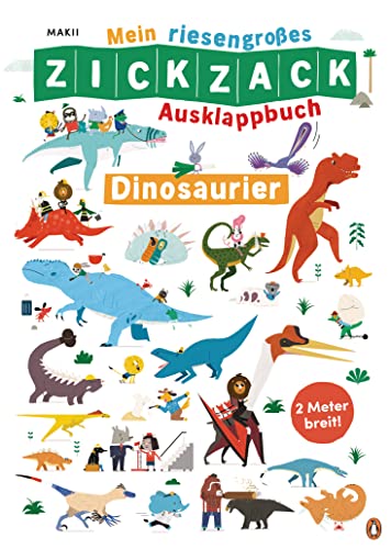 Mein riesengroßes ZICKZACK Ausklappbuch – Dinosaurier: Faltbuch ab 3 Jahren– mit stabilen Seiten und Wimmelpanorama - Ausgeklappt zwei Meter breit von PENGUIN VERLAG