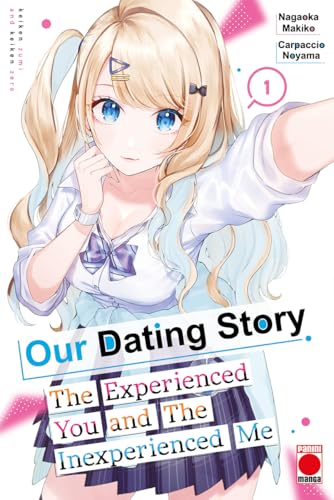 Our Dating Story Volume 1: The Experienced You and The Inexperienced Me von Panini Manga