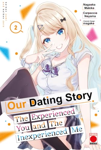 Our Dating Story Volume 2: The Experienced You and The Inexperienced Me von Panini Manga