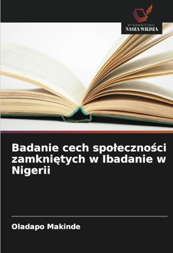 Badanie cech społeczności zamkniętych w Ibadanie w Nigerii: DE