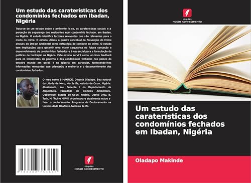 Um estudo das caraterísticas dos condomínios fechados em Ibadan, Nigéria: DE von Edições Nosso Conhecimento