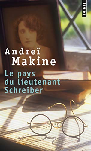 Le pays du lieutenant Schreiber / Le roman d'une vie