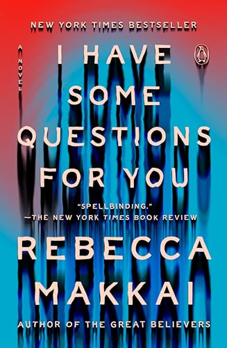 I Have Some Questions for You: A Novel von Penguin Publishing Group