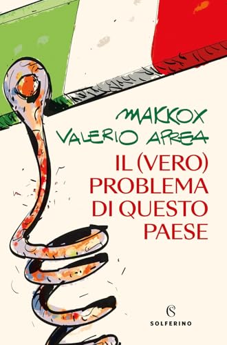 Il (vero) problema di questo paese (Connessioni) von Solferino