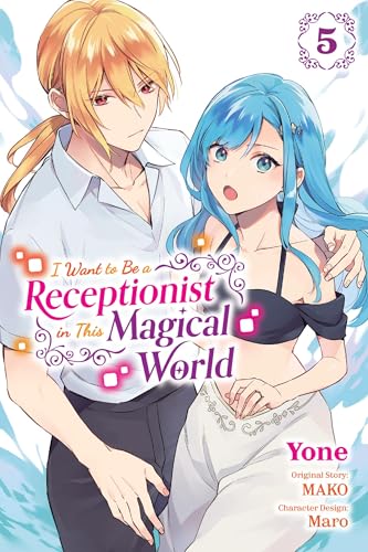 I Want to Be a Receptionist in This Magical World 5: Volume 5