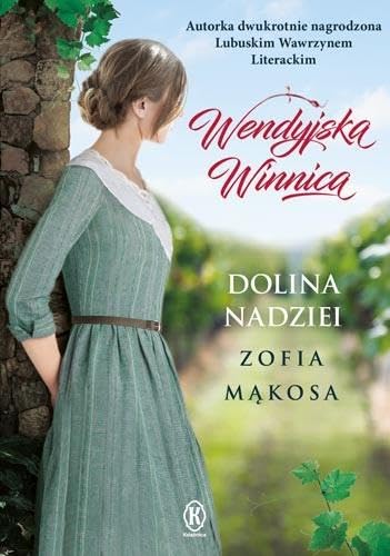 Wendyjska Winnica Dolina nadziei von Książnica
