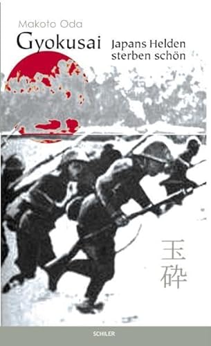 Gyokusai: Japans Helden sterben schön