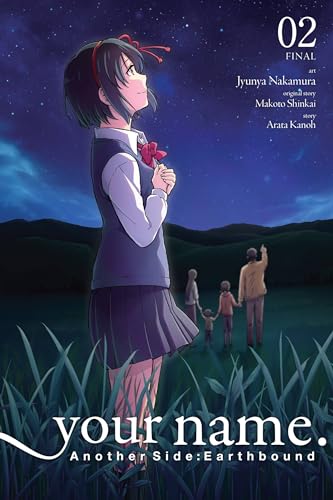 your name. Another Side: Earthbound. Vol. 2 (manga) (YOUR NAME ANOTHER SIDE EARTHBOUND GN)