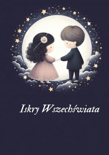 Iskry Wszechświata von Independently published