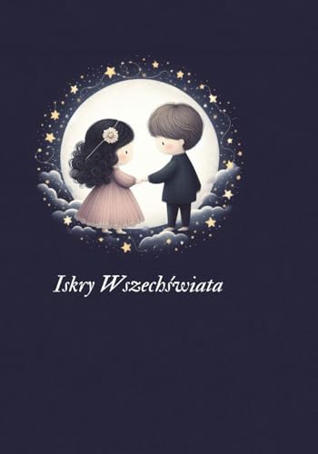 Iskry Wszechświata von Independently published