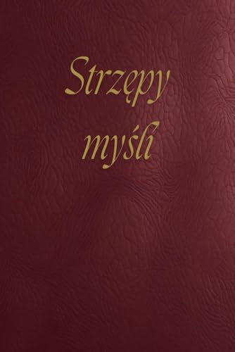 Strzępy myśli von Independently published