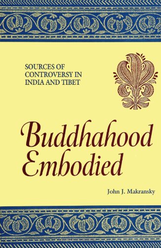 Buddhahood Embodied: Sources of Controversy in India and Tibet (S U N Y Series in Buddhist Studies) von State University of New York Press