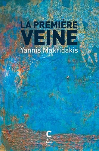La Première Veine von CAMBOURAKIS