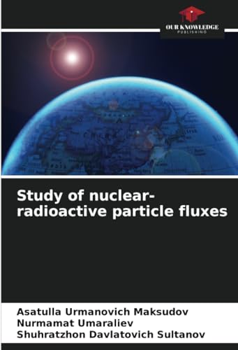 Study of nuclear-radioactive particle fluxes