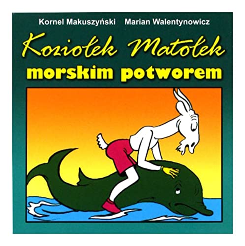 Koziołek Matołek morskim potworem