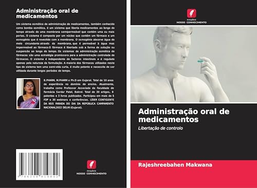 Administração oral de medicamentos: Libertação de controlo von Edições Nosso Conhecimento