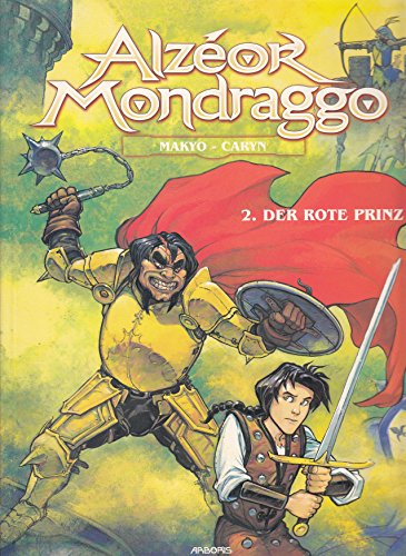 Alzeor Mondraggo - Der rote Prinz