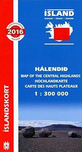 Island 1 : 300 000. Hochlandkarte: Hochlandkarte; Halendid; Map of the Central Highlands; Carte des Haut Plateaux. Text ... (Central Highlands Iceland Map 1:300 000) Island 1 : 300 000. Hochlandkarte: Hochlandkarte; Halendid; Map of the Central Highlands; Carte des Haut Plateaux. Text ... (Central Highlands Iceland Map 1:300 000)