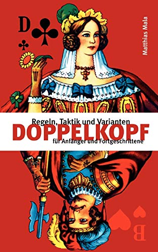 Doppelkopf: Regeln, Taktik und Varianten für Anfänger und Fortgeschrittene von Books on Demand GmbH