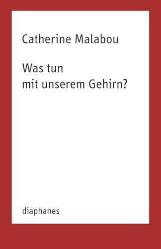 Was tun mit unserem Gehirn? (TransPositionen) von Diaphanes