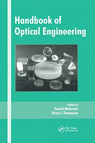 Handbook of Optical Engineering (Optical Science and Engineering, 1, Band 1)