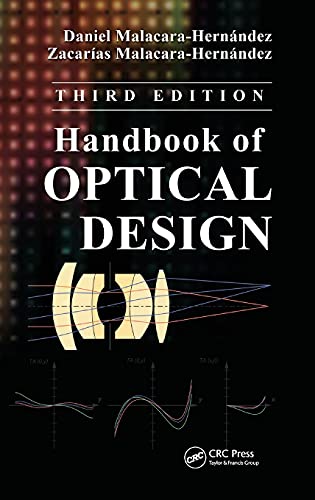 Handbook of Optical Design (Optical Science and Engineering)
