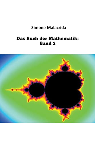 Das Buch der Mathematik: Band 2 von Simone Malacrida