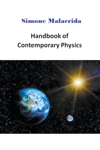 Handbook of Contemporary Physics von Simone Malacrida