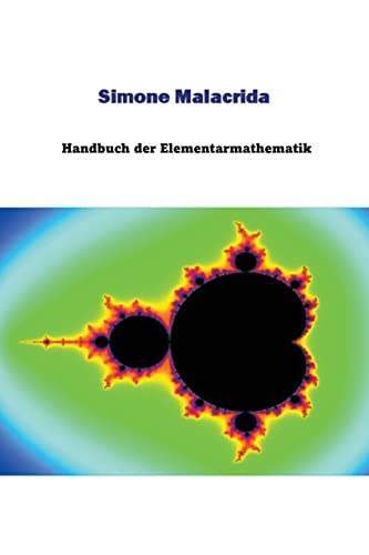 Handbuch der Elementarmathematik von Simone Malacrida