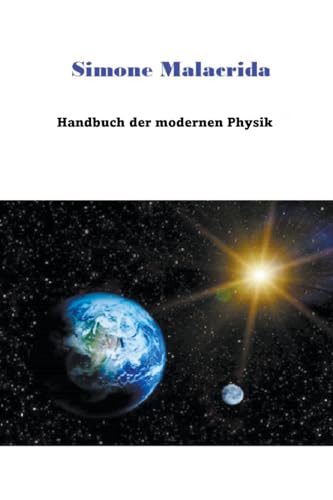 Handbuch der modernen Physik von Simone Malacrida