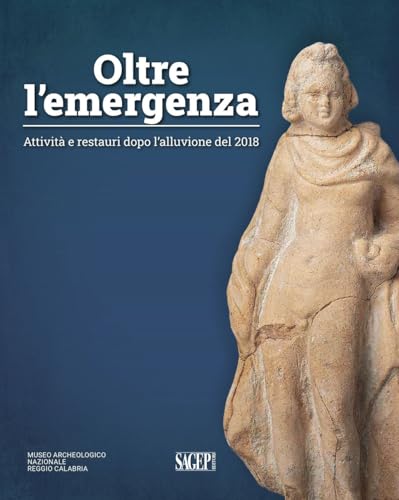 Oltre l'emergenza. Attività e restauri dopo l'alluvione del 2018. Ediz. illustrata (Cataloghi musei) Oltre l'emergenza. Attività e restauri dopo l'alluvione del 2018. Ediz. illustrata (Cataloghi musei) von SAGEP