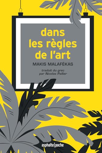 Dans les règles de l'art von ASPHALTE
