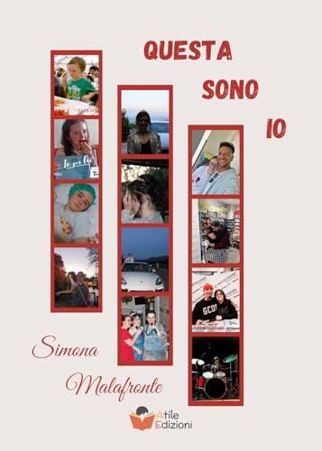 Questa sono io Questa sono io von Atile edizioni