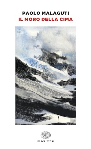 Il Moro della cima (Einaudi tascabili. Scrittori)
