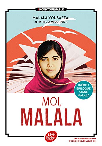 Moi, Malala: En luttant pour l'éducation, elle a changé le monde