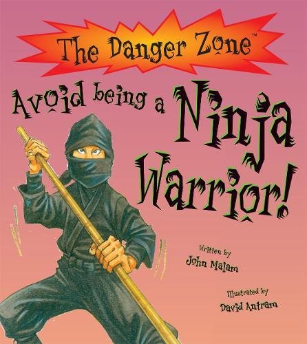 Avoid Being A Ninja Warrior! (The Danger Zone)