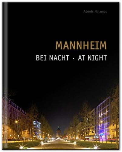 Mannheim bei Nacht: Mannheim at night Mannheim bei Nacht: Mannheim at night