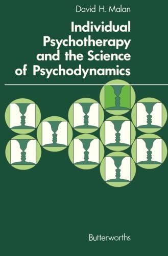 Individual Psychotherapy and the Science of Psychodynamics von Butterworth-Heinemann