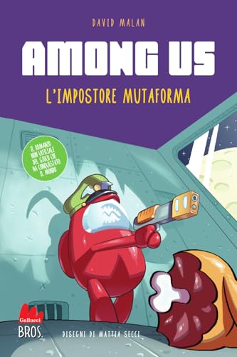 Among us. L'impostore mutaforma (Libri gioco) von Gallucci Bros
