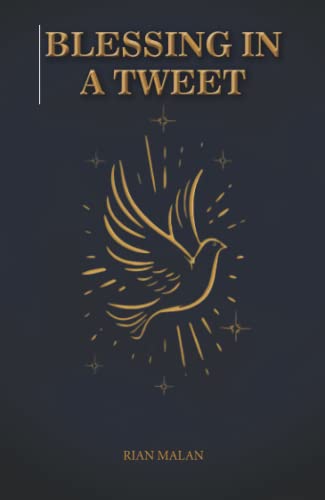 Blessing In A Tweet: A guideline to live a blessed life