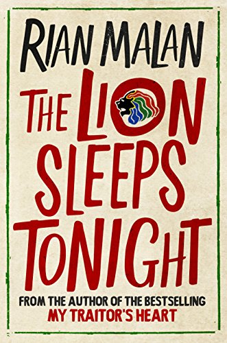 The Lion Sleeps Tonight: And other Stories of Africa von Grove Press UK